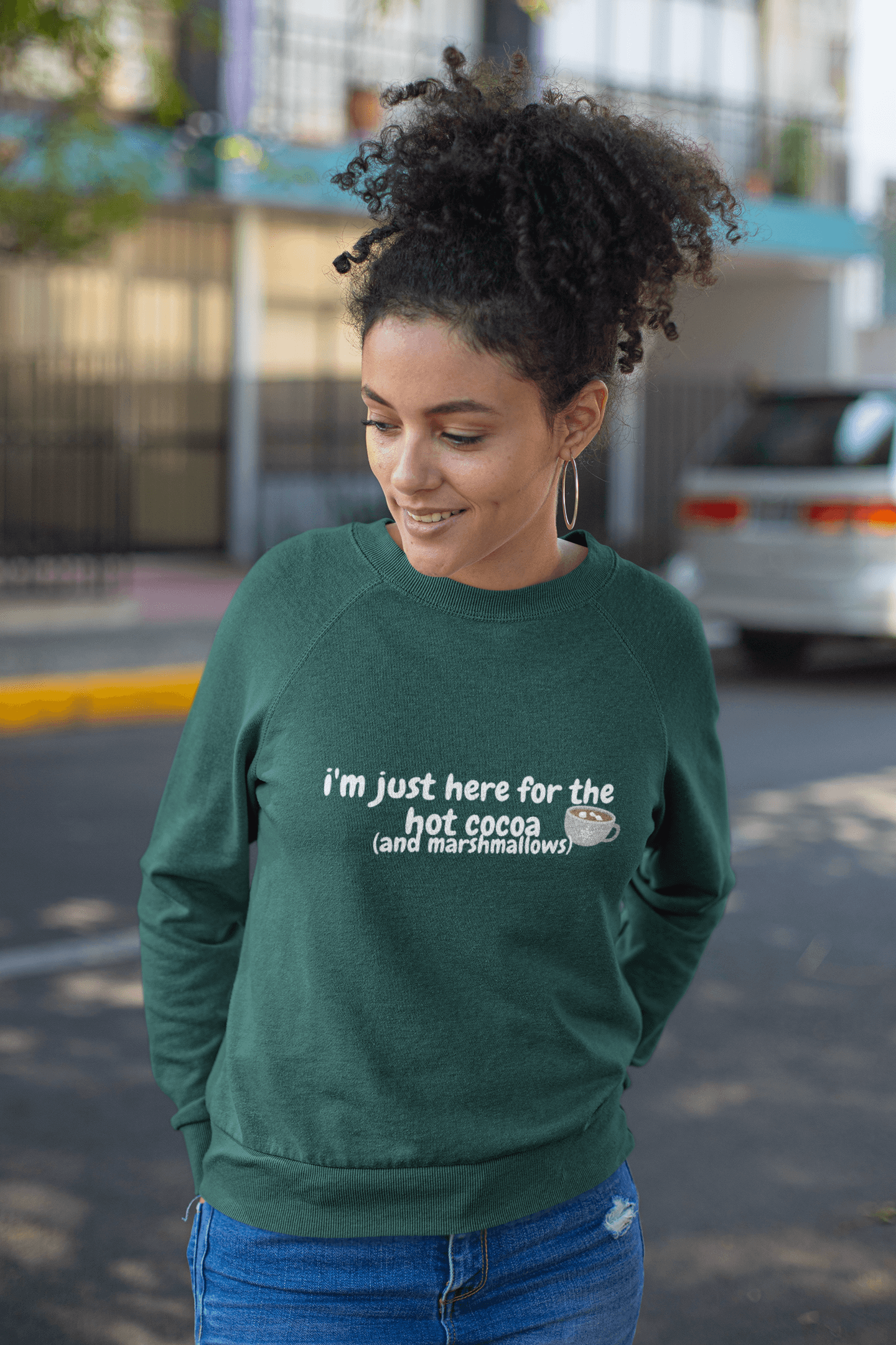 I'm Just Here for the Hot Cocoa Sweatshirt - Sharp Tact Kreativ | Tees & Gifts with Encouraging Messages to Brighten Your Day with a Bit of Wit