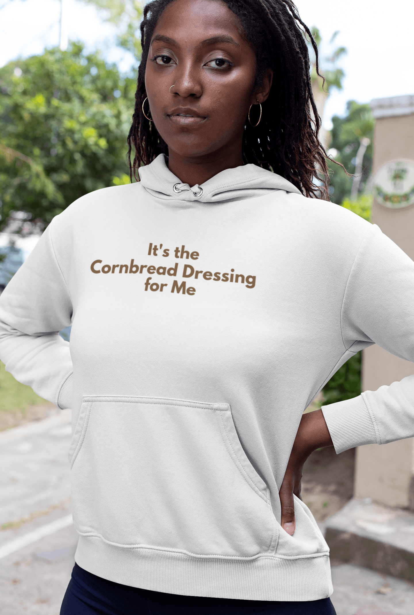 It's the Cornbread Dressing for Me Hoodie - Sharp Tact Kreativ | Tees & Gifts with Encouraging Messages to Brighten Your Day with a Bit of Wit