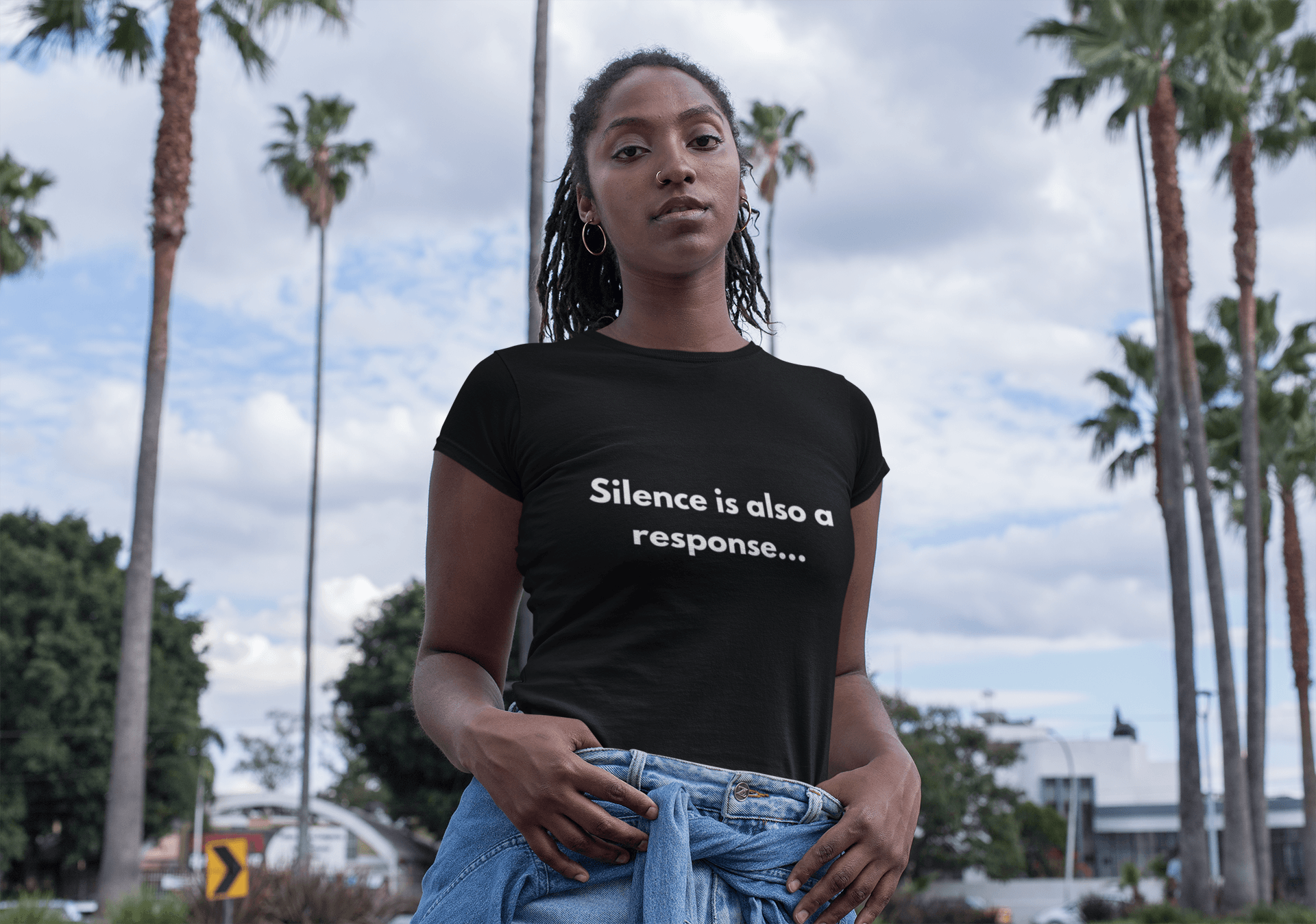 Silence is also a response Tee