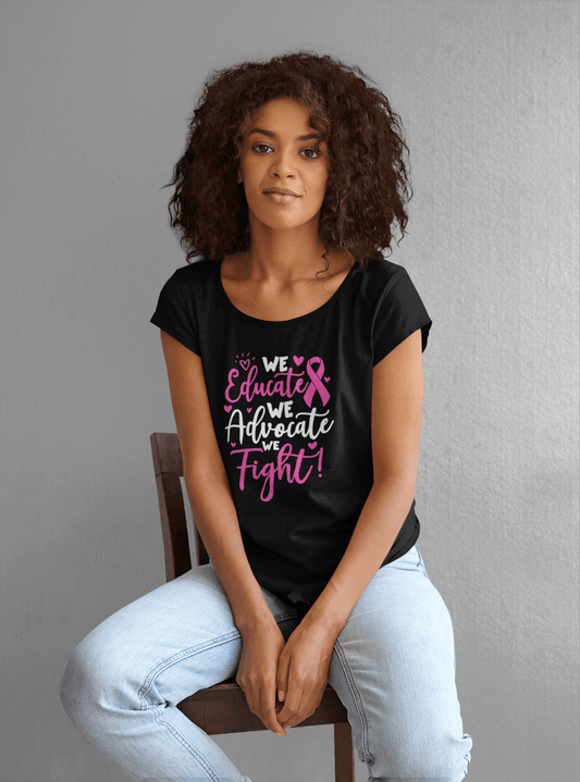 We Educate. We Advocate. We Fight! Tee (Heart) - Sharp Tact Kreativ | Tees & Gifts with Encouraging Messages to Brighten Your Day with a Bit of Wit