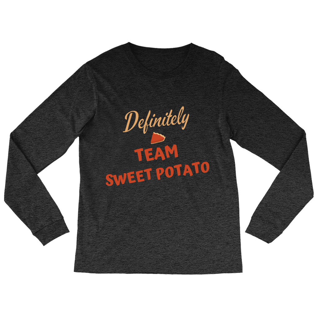 Team Sweet Potato Long Sleeve Tee - Sharp Tact Kreativ | Tees & Gifts with Encouraging Messages to Brighten Your Day with a Bit of Wit
