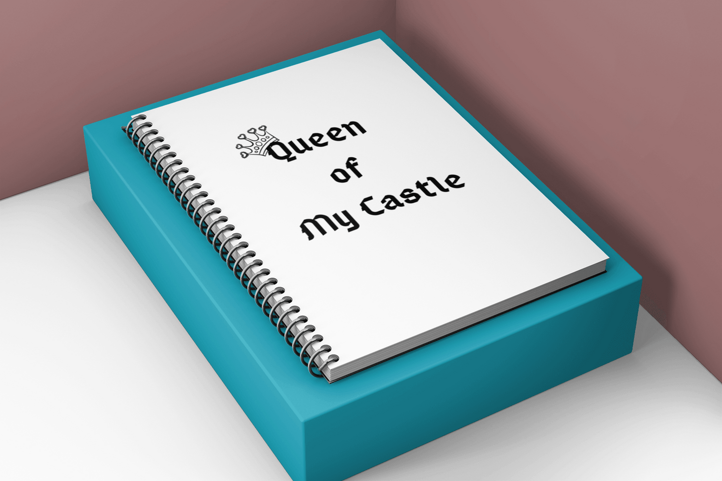 Queen of My Castle Notebook - Sharp Tact Kreativ | Tees & Gifts with Encouraging Messages to Brighten Your Day with a Bit of Wit